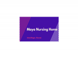 Maya Nursing Home